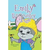 Emily the Country Mouse