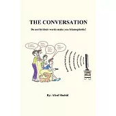 The Conversation: Do not let their words make you Islamophobic!