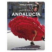 Lonely Planet Experience Andalucia