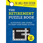 The Retirement Puzzle Book: Activities and Games to Keep Your Mind Active