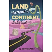 Land Without a Continent: A Road Trip through Mexico and Central America