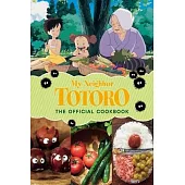 龍貓動畫官方料理食譜 My Neighbor Totoro: The Official Cookbook