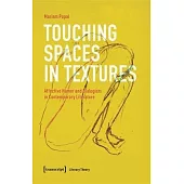 Touching Spaces in Textures: Affective Humor and Dialogism in Contemporary Literature