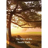 The Way of the Sunlit Path