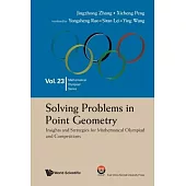 Solving Problems in Point Geometry: Insights and Strategies for Mathematical Olympiad and Competitions