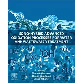 Sono-Hybrid Advanced Oxidation Processes for Water and Wastewater Treatment
