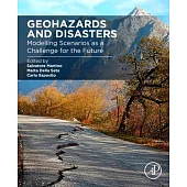 Geohazards and Disasters: Modelling Scenarios as a Challenge for the Future