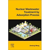 Nuclear Wastewater Treatment by Adsorption Process