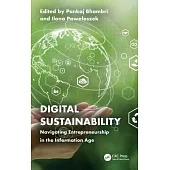 Digital Sustainability: Navigating Entrepreneurship in the Information Age