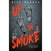 Up in Smoke