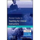 Pocket Guide to Teaching for Clinical Instructors