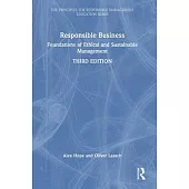 Responsible Business: The Textbook for Management Learning, Competence and Innovation