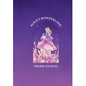 Alice’s Wonderland Dream Journal: A Memory Book Inspired by the Works of Lewis Carroll