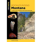 Rockhounding Montana