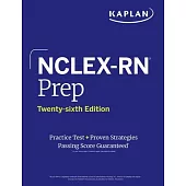 Nclex-RN Prep, Twenty-Sixth Edition: Next Generation NCLEX (Ngn)