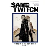 Sam and Twitch Origins Book 2
