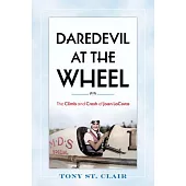 Daredevil at the Wheel: The Climb and Crash of Joan Lacosta