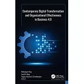 Contemporary Digital Transformation and Organizational Effectiveness in Business 4.0