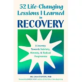 52 Life-Changing Lessons I Learned in Recovery