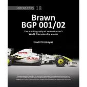 Brawn Bgp 001/02: The Autobiography of Jenson Button’s World Championship Winner