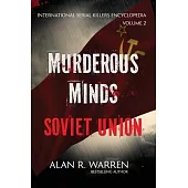 Murderous Minds Soviet Union