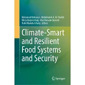 Climate-Smart and Resilient Food Systems and Security