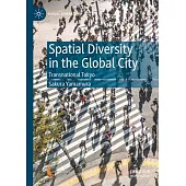 Spatial Diversity in the Global City: Transnational Tokyo