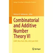 Combinatorial and Additive Number Theory VI: Cant, New York, Usa, 2022 and 2023
