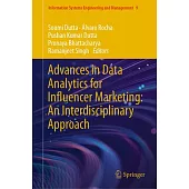 Advances in Data Analytics for Influencer Marketing: An Interdisciplinary Approach
