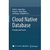 Cloud Native Database: Principle and Practice