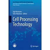 Cell Processing Technology