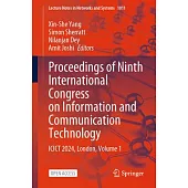 Proceedings of Ninth International Congress on Information and Communication Technology: Icict 2024, London, Volume 1