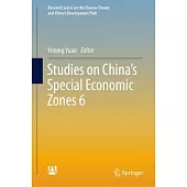 Studies on China’s Special Economic Zones 6