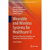 Wearable and Wireless Systems for Healthcare II: Movement Disorder Evaluation and Deep Brain Stimulation Systems