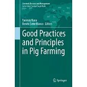 Good Practices and Principles in Pig Farming