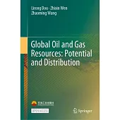 Global Oil and Gas Resources: Potential and Distribution