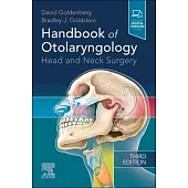 Handbook of Otolaryngology: Head and Neck Surgery