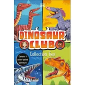 Dinosaur Club Collection Two: Contains 4 Action-Packed Adventures