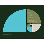 The Holistic House