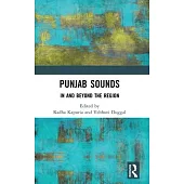 Punjab Sounds: In and Beyond the Region