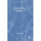 Schema Coaching: Overcoming Deep-Seated Challenges