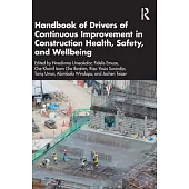 Drivers of Continuous Improvement in Construction Health, Safety, and Wellbeing