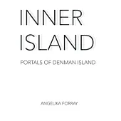 Inner Island: Portals of Denman Island