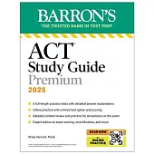 ACT Study Guide Premium, 2025: 6 Practice Tests + Comprehensive Review + Online Practice