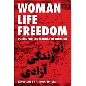 Women, Life, Freedom: Poems for the Iranian Revolution
