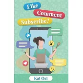 Like, Comment, Subscribe?