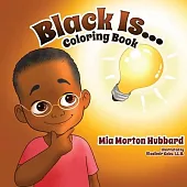 Black Is...Coloring Book