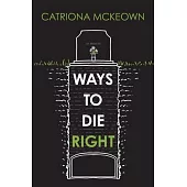 Ways to Die Right