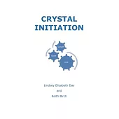 Crystal Initiation