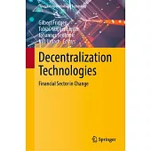 Decentralization Technologies: Financial Sector in Change